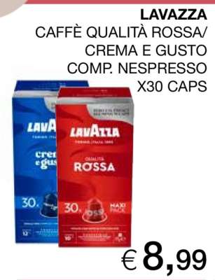 LAVAZZA CAFFÈ QUALITÀ ROSSA/CREMA E GUSTO COMP. NESPRESSO X30 CAPS
