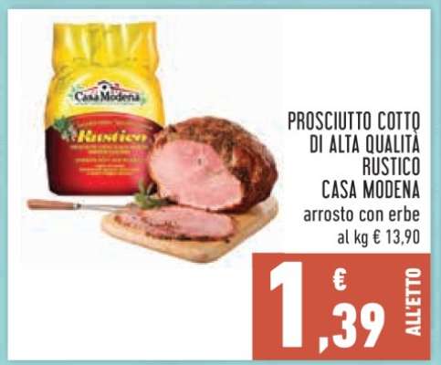 Prosciutto cotto di alta qualità Rustico Casa Modena