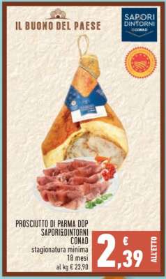 PROSCIUTTO DI PARMA DOP SAPORI&DINTORNI CONAD