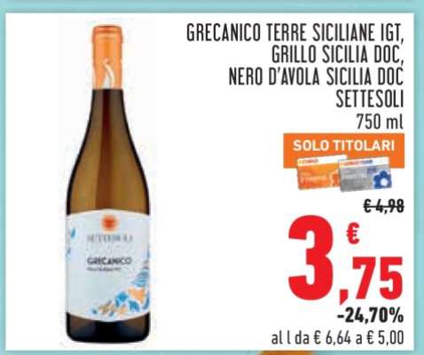 Grecanico Terre Siciliane IGT, Grillo Sicilia DOC, Nero d'Avola Sicilia DOC Settesoli