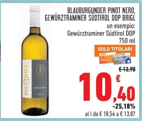Blauburgunder Pinot Nero, Gewürztraminer Südtirol DOP Brigl