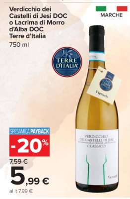 Verdicchio dei Castelli di Jesi DOC o Lacrima di Morro d’Alba DOC Terre d’Italia