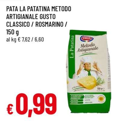 PATA LA PATATINA METODO ARTIGIANALE GUSTO CLASSICO / ROSMARINO
