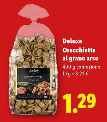 Deluxe Orecchiette al grano arso