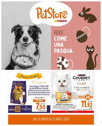Volantino Pet Store Conad - 26/3/2026 - 22/4/2026.