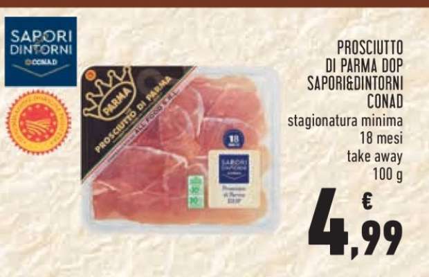 PROSCIUTTO DI PARMA DOP SAPORI&DINTORNI CONAD