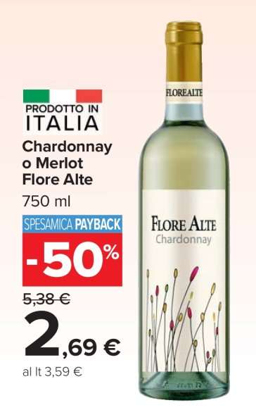 Chardonnay o Merlot Flore Alte