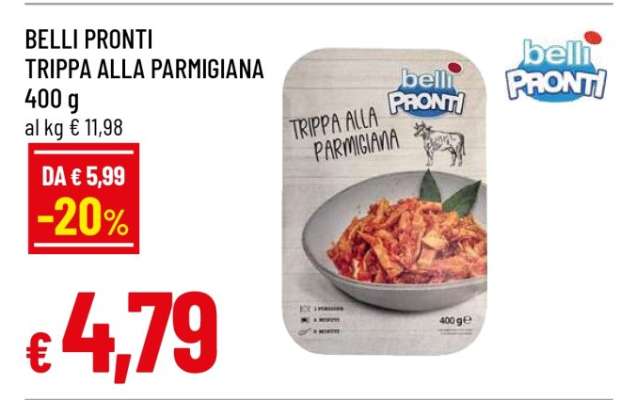 BELLI PRONTI TRIPPA ALLA PARMIGIANA