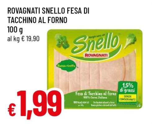 ROVAGNATI SNELLO FESA DI TACCHINO AL FORNO