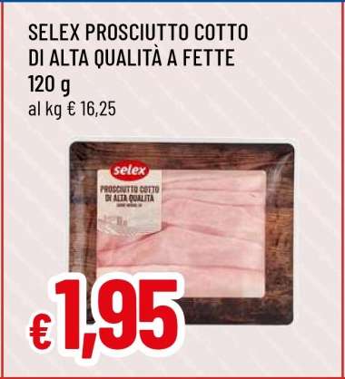SELEX PROSCIUTTO COTTO DI ALTA QUALITÀ A FETTE