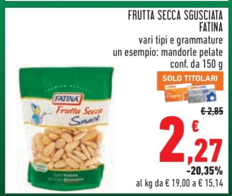 FRUTTA SECCA SGUSCIATA FATINA