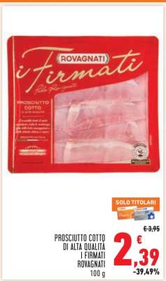 Prosciutto Cotto di Alta Qualità I Firmati Rovagnati