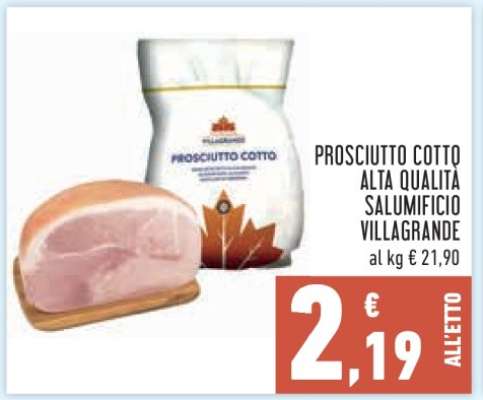 PROSCIUTTO COTTO ALTA QUALITÀ SALUMIFICIO VILLAGRANDE