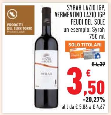 SYRAH LAZIO IGP, VERMENTINO LAZIO IGP FEUDI DEL SOLE