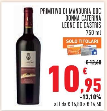 PRIMITIVO DI MANDURIA DOC DONNA CATERINA LEONE DE CASTRIS