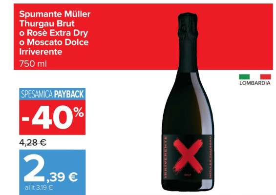 Spumante Müller Thurgau Brut o Rosè Extra Dry o Moscato Dolce Irriverente