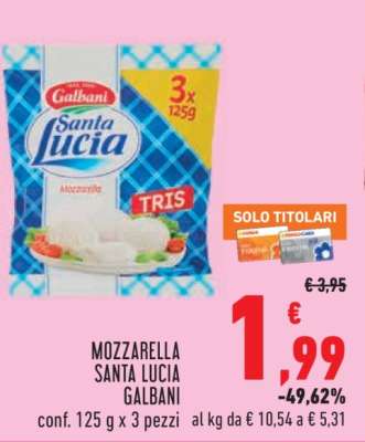 MOZZARELLA SANTA LUCIA GALBANI