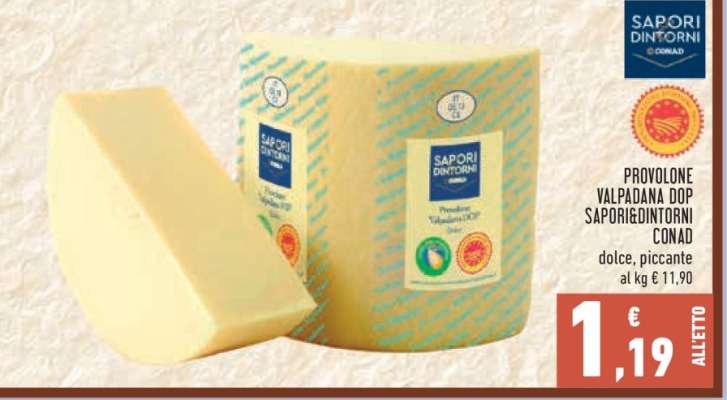 PROVOLONE VALPADANA DOP SAPORIDINTORNI CONAD