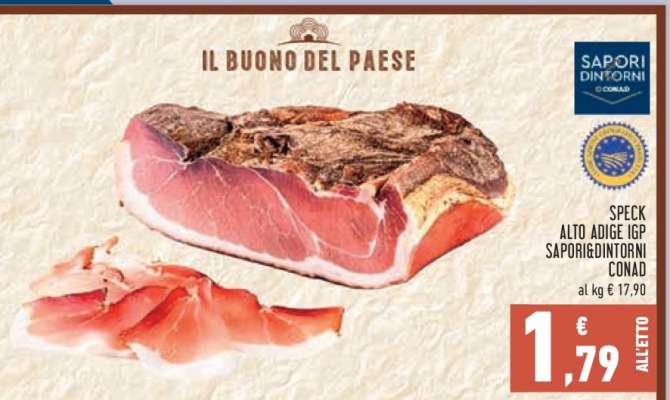 SPECK ALTO ADIGE IGP SAPORIDINTORNI CONAD