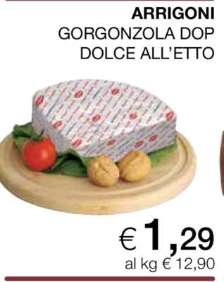 ARRIGONI GORGONZOLA DOP DOLCE ALL’ETTO