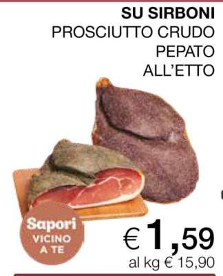 SU SIRBONI PROSCIUTTO CRUDO PEPATO ALL’ETTO