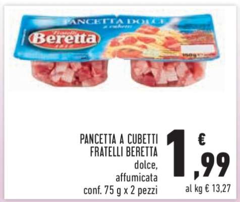 PANCETTA A CUBETTI FRATELLI BERETTA