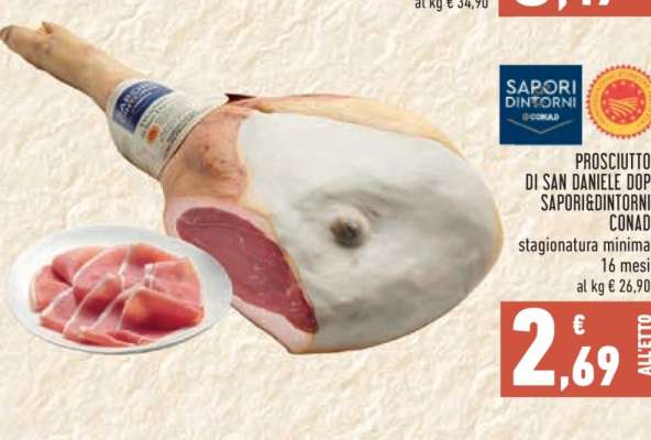 Prosciutto di San Daniele DOP Sapori&Dintorni Conad