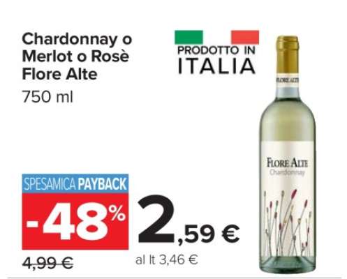 Chardonnay o Merlot o Rosè Flore Alte
