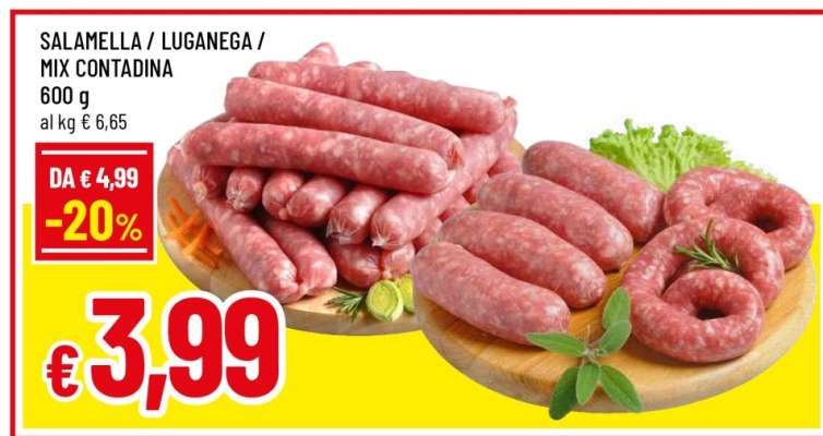 Salamella / Luganega / Mix Contadina