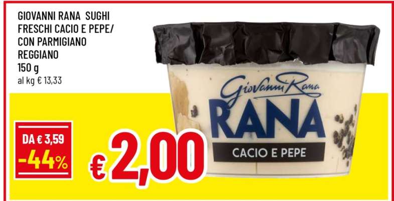 GIOVANNI RANA SUGHI FRESCHI CACIO E PEPE/CON PARMIGIANO REGGIANO