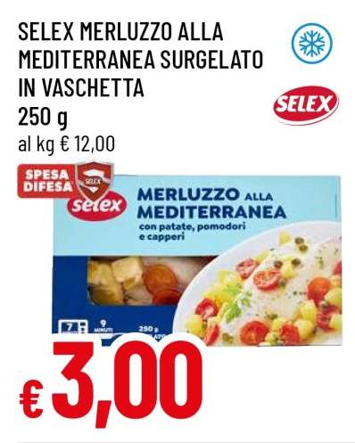 SELEX MERLUZZO ALLA MEDITERRANEA SURGELATO IN VASCHETTA