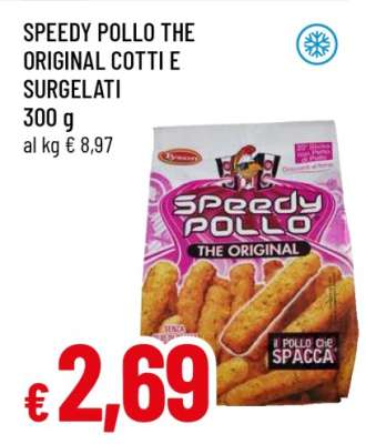 SPEEDY POLLO THE ORIGINAL COTTI E SURGELATI