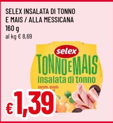SELEX INSALATA DI TONNO E MAIS / ALLA MESSICANA