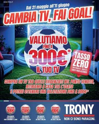Volantino Trony - 21/5/2026 - 11/6/2026.