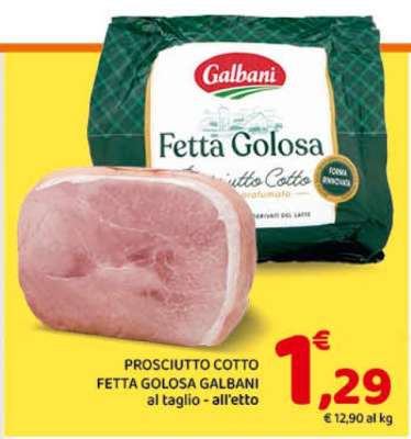 Prosciutto Cotto Fetta Golosa Galbani