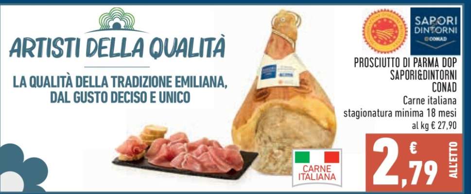 PROSCIUTTO DI PARMA DOP SAPORI&DINTORNI CONAD