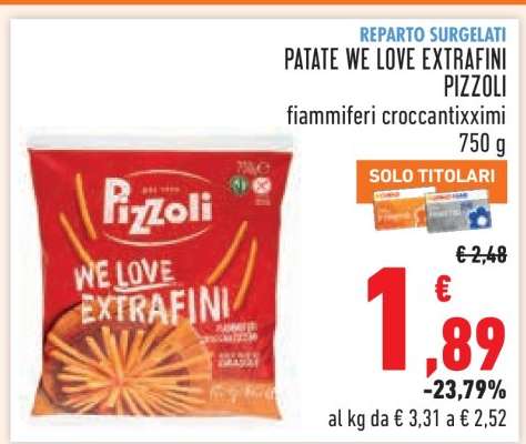 PATATE WE LOVE EXTRAFINI PIZZOLI