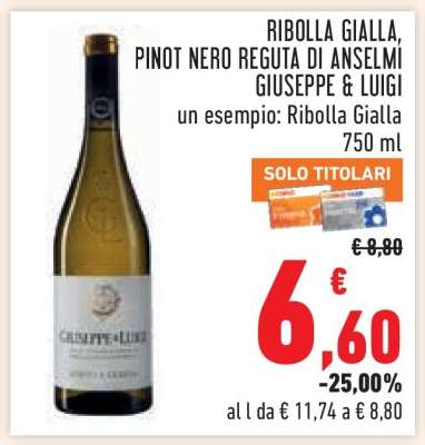 RIBOLLA GIALLA, PINOT NERO REGUTÀ DI ANSELMI GIUSEPPE & LUIGI