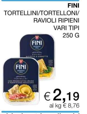 FINI TORTELLINI/TORTELLONI RAVIOLI RIPIENI