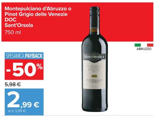 Montepulciano d’Abruzzo o Pinot Grigio delle Venezie DOC Sant’Orsola