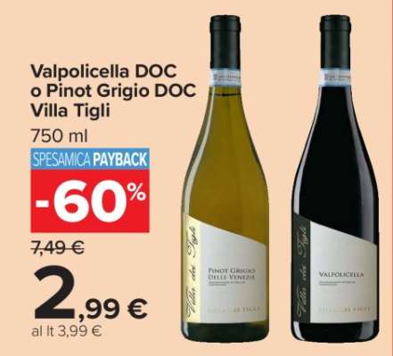Valpolicella DOC o Pinot Grigio DOC Villa Tigli