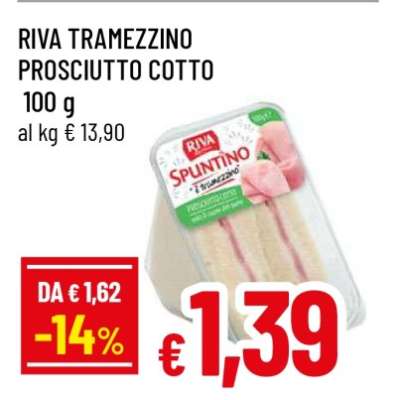 RIVA TRAMEZZINO PROSCIUTTO COTTO