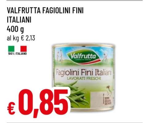 VALFRUTTA FAGIOLINI FINI ITALIANI