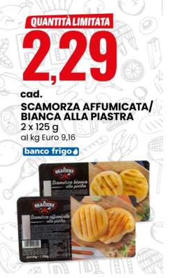 SCAMORZA AFFUMICATA/BIANCA ALLA PIASTRA