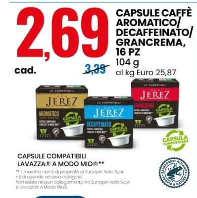 CAPSULE CAFFÈ AROMATICO/DECAFFEINATO/GRANCREMA