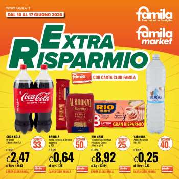 Volantino Famila - 10/6/2026 - 17/6/2026.