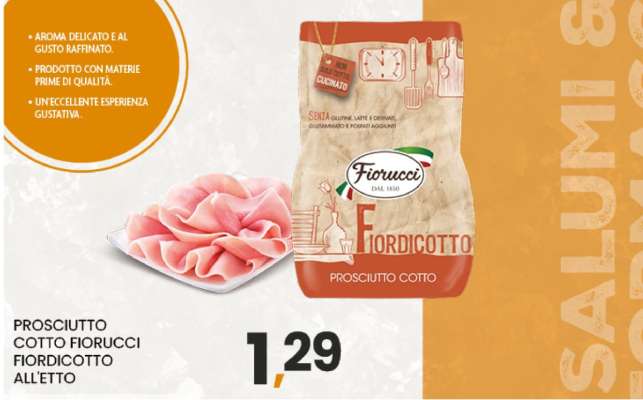PROSCIUTTO COTTO FIORUCCI FIORDICOTTO ALL'ETTO