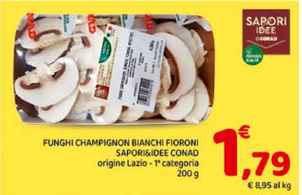 FUNGHI CHAMPIGNON BIANCHI FIORONI SAPORI&IDEE CONAD