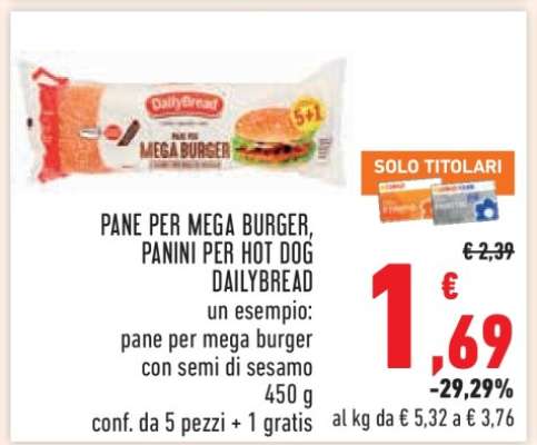 PANE PER MEGA BURGER, PANINI PER HOT DOG DAILYBREAD