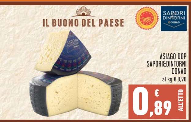 Asiago DOP Sapori&Dintorni Conad